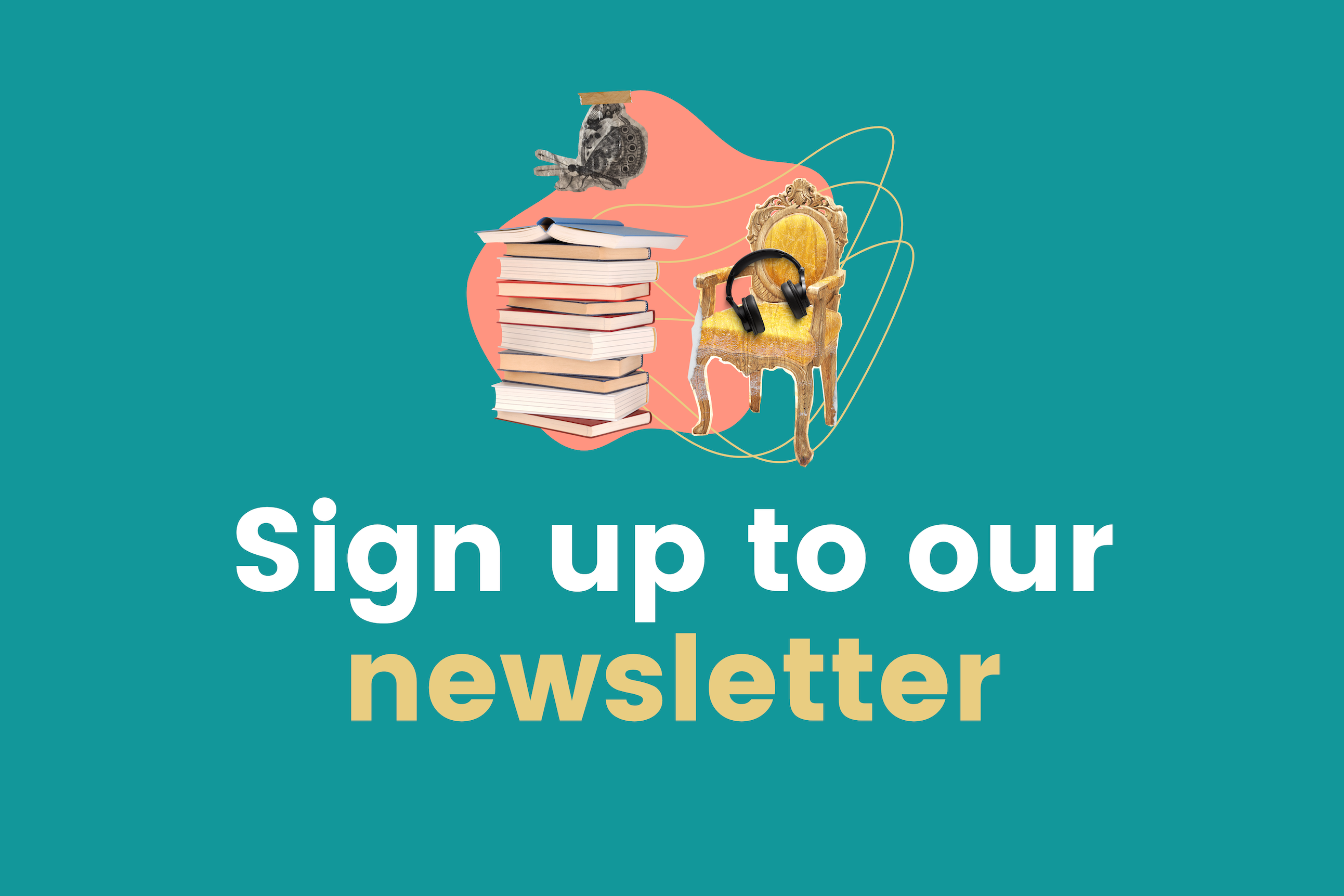 Sign up to our newsletter