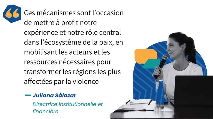 Ces mécanismes sont l’occasion de mettre à profit notre expérience et notre rôle central dans l’écosystème de la paix, en mobilisant les acteurs et les ressources nécessaires pour transformer les régions les plus affectées par la violence-FIP