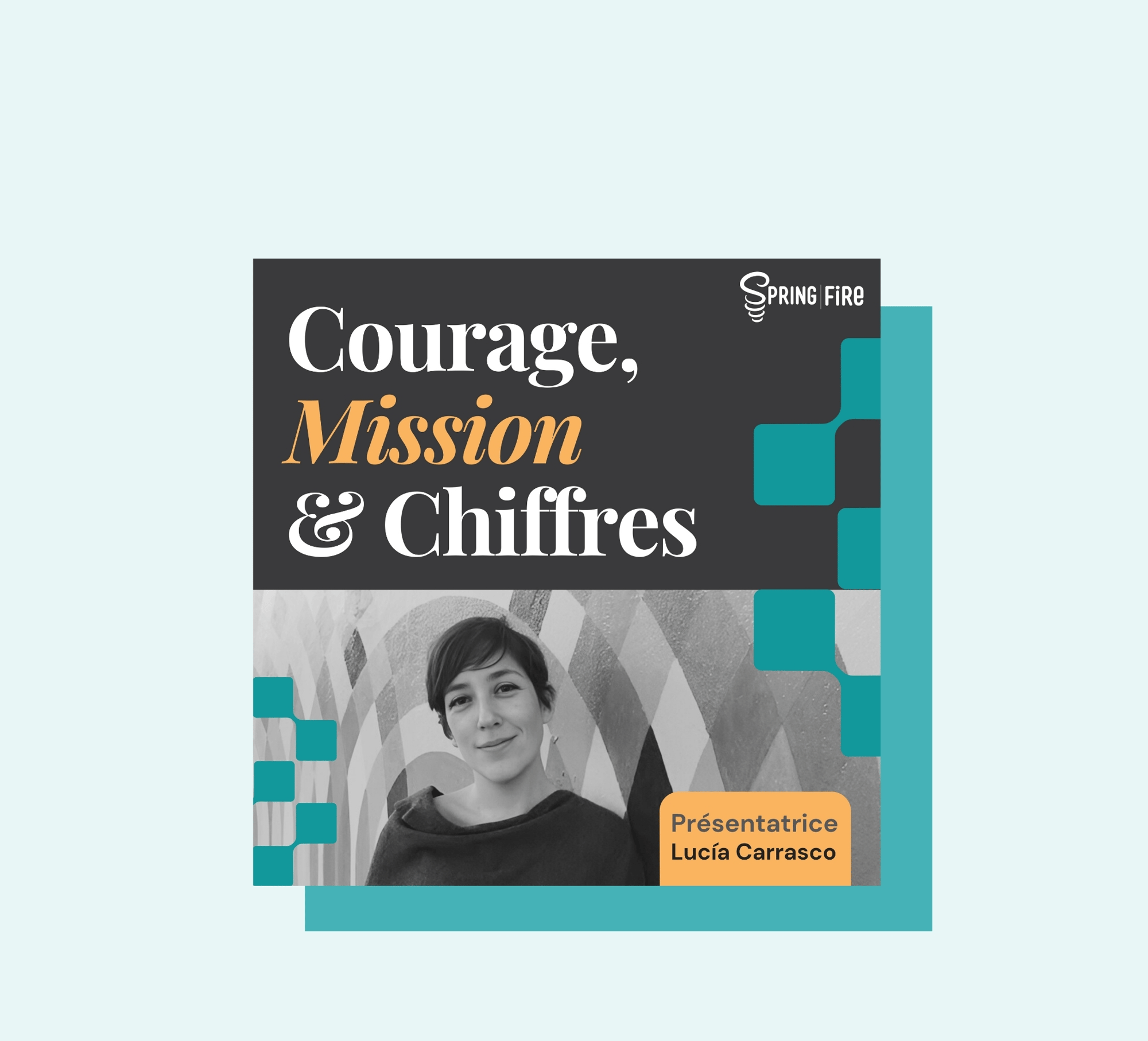 Courage, Mission & Chiffres