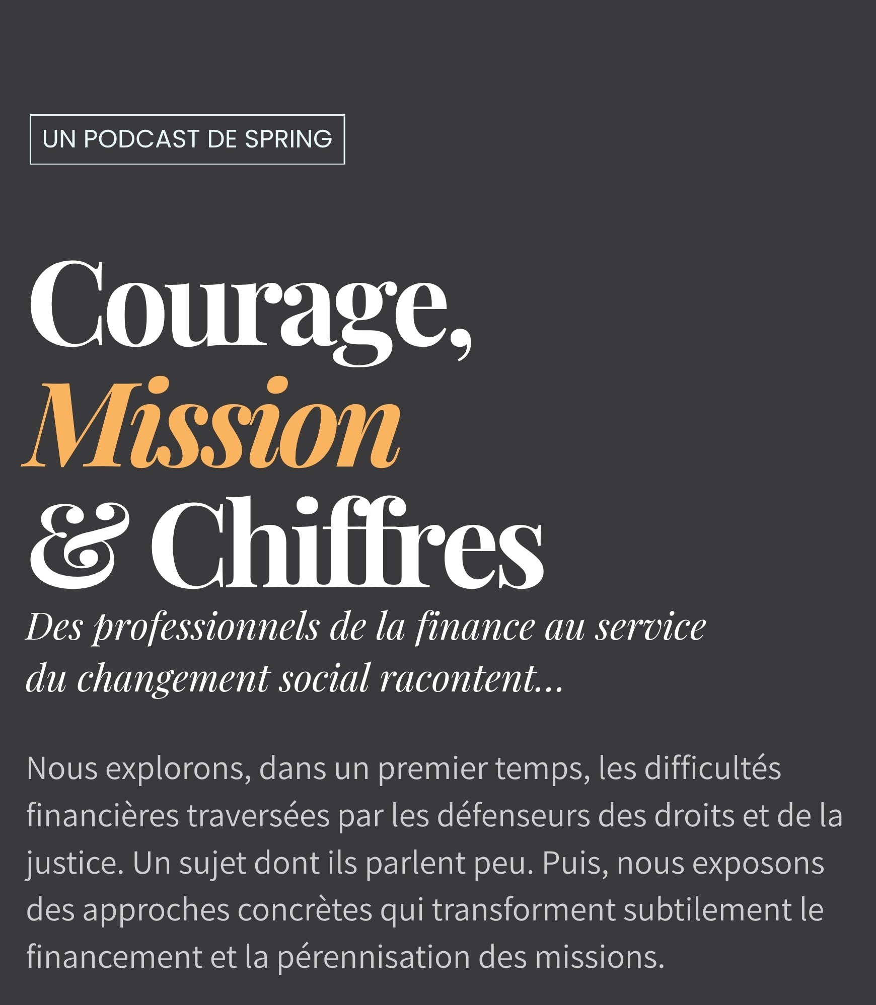 Courage, Mission & Chiffres