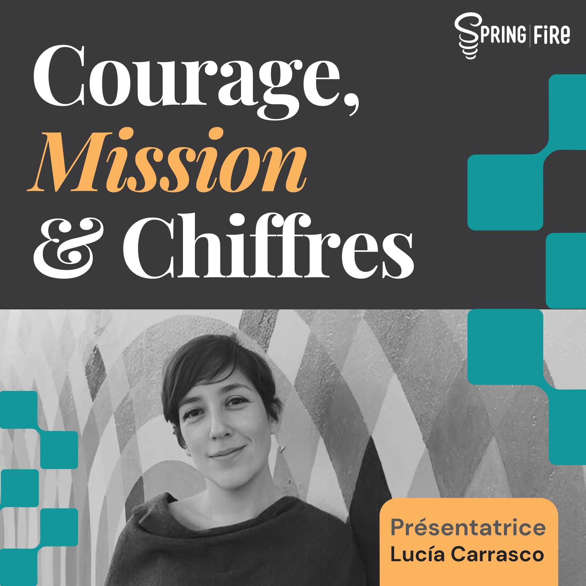Courage, Mission et Chiffres