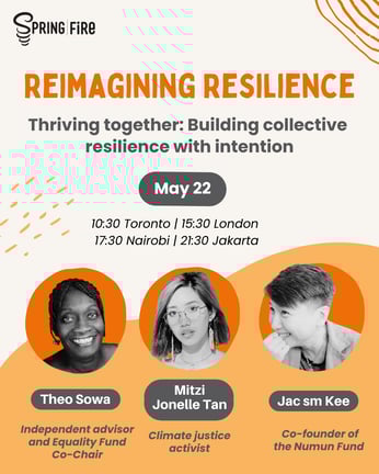 Thriving together: Building collective resilience with intention with Theo Sowa, Mitzi Jonelle Tan and Jac sm Kee