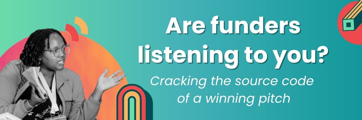 Are funders listening to you? Cracking the source code of a winning pitch