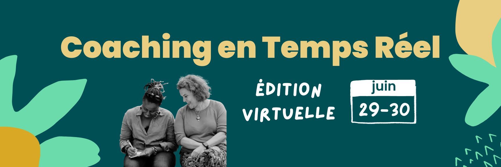 Coaching en Temps Réel | 29-30 Juin